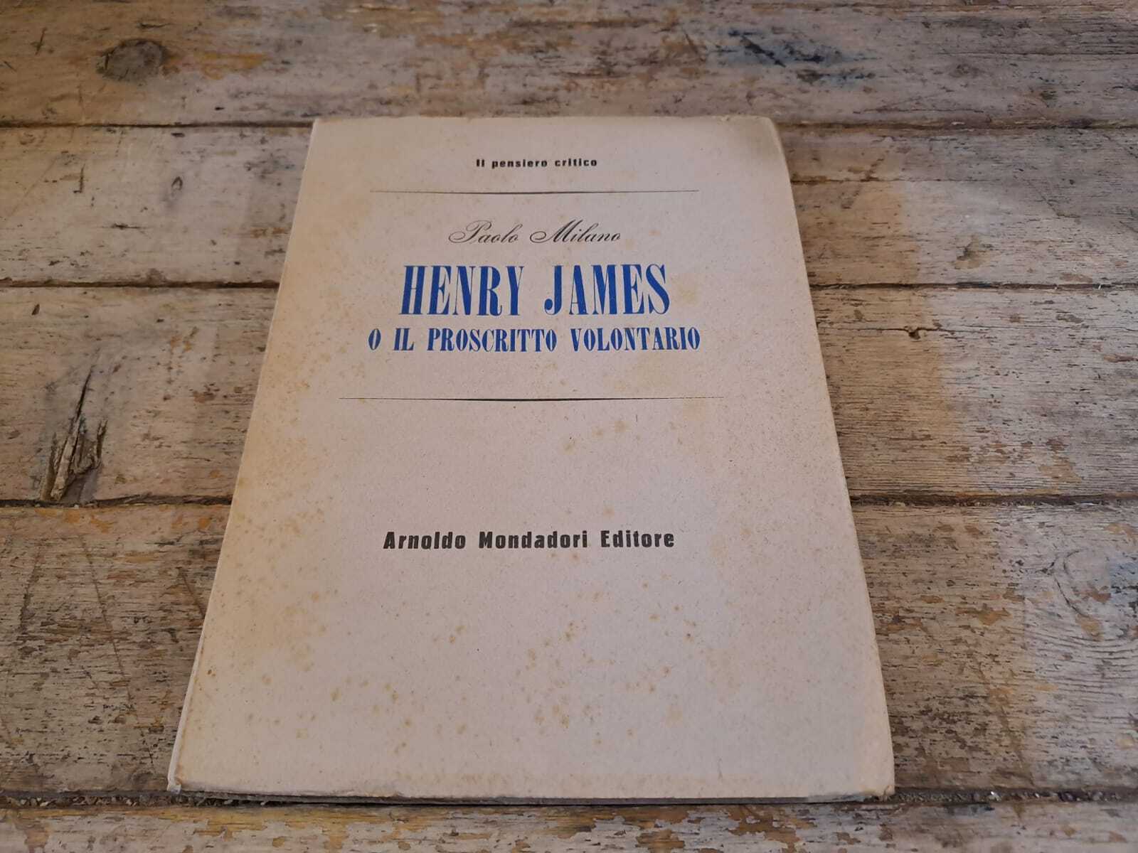HENRY JAMES. O il proscritto volontario.