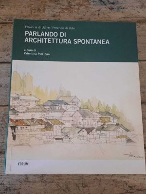 Parlando di architettura spontanea