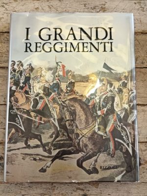 I grandi reggimenti