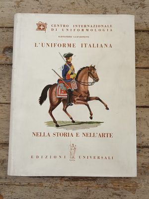 L'uniforme italiana nella storia e nell'arte