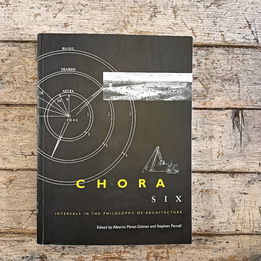 Chora: Intervals in the Philosophy of Architecture (6)