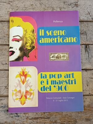 Il sogno americano. La pop art e i maestre del '900