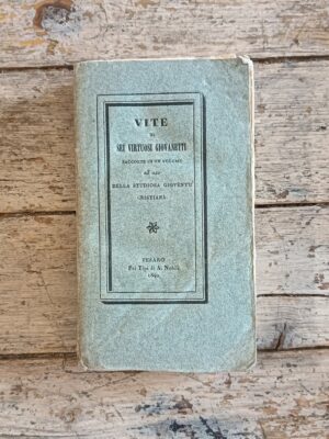 Vite di sei virtuosi giovanetti