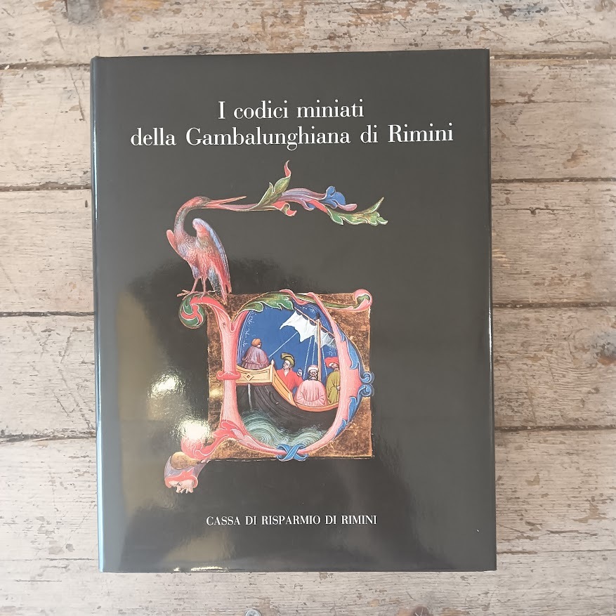 I codici miniati della Gambalunghiana di Rimini.
