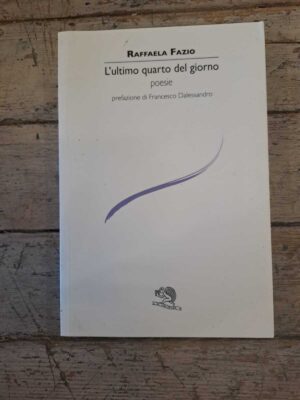L'ultimo quarto del giorno