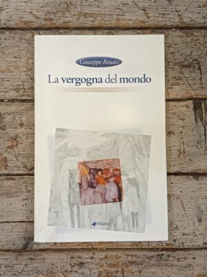 La vergogna del mondo
