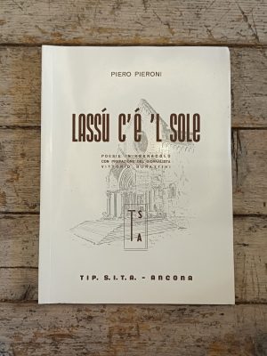 Lassù c'è 'l sole. Poesie in vernacolo