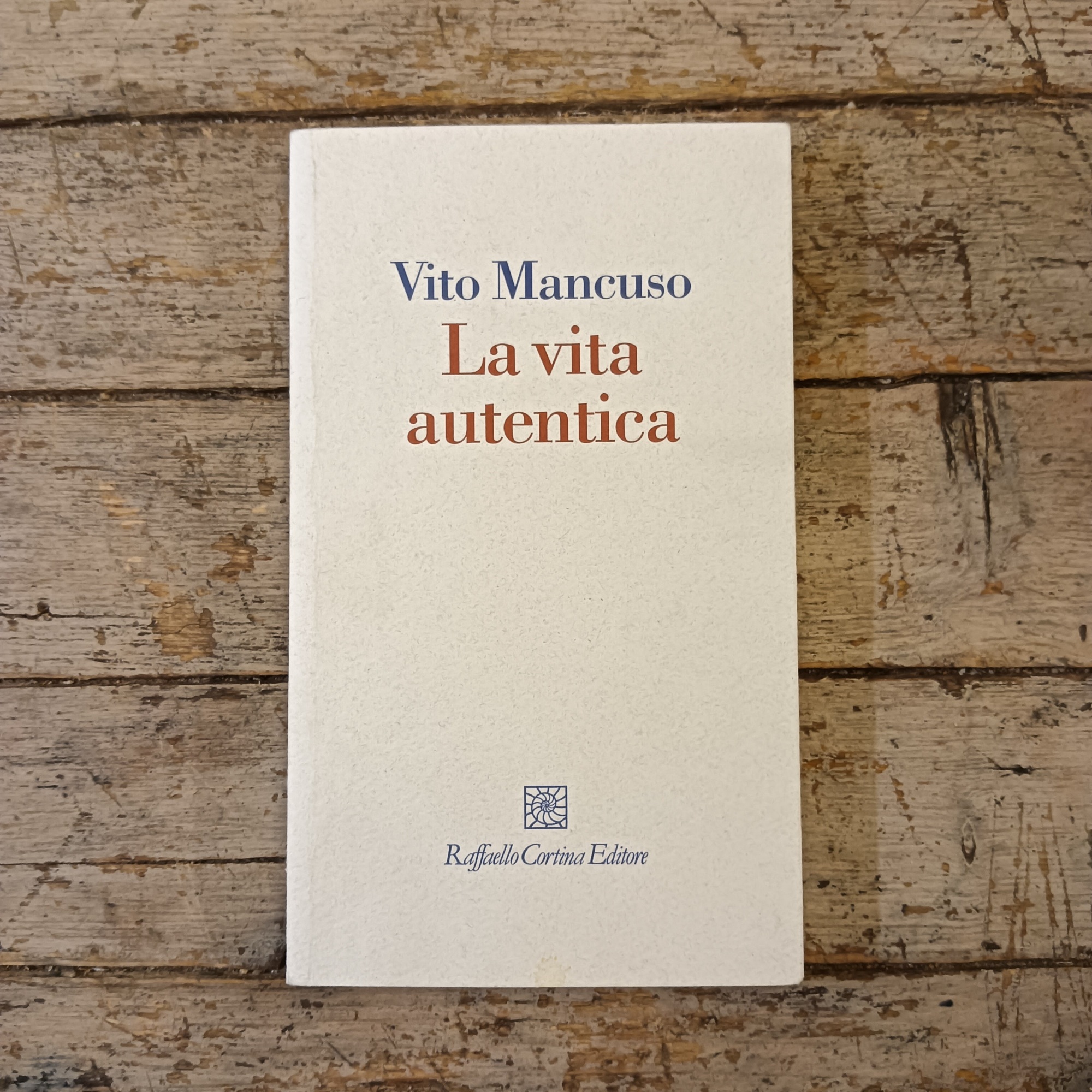 La vita autentica