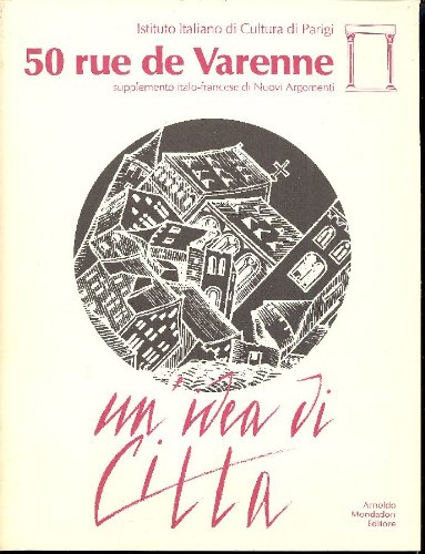 50 Rue de Varenne. Un'idea di città. L'imaginaire de la ville medievale.