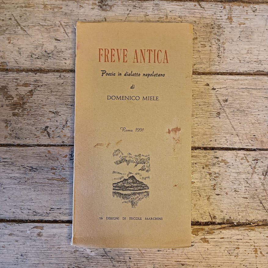 Freve antica. Poesie in dialetto napoletano