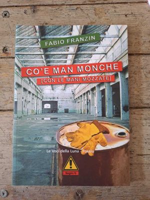 Co' e man monche [Con le mani mozzate]
