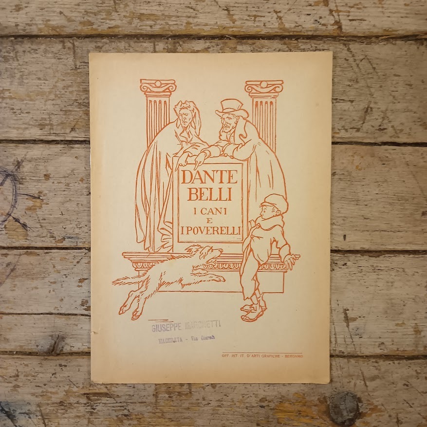 Dante, Belli, i cani e i poverelli