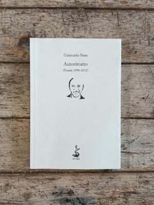 Autoritratto (Poesie 1990-2012)