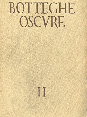 BOTTEGHE OSCURE II, rivista diretta da MARGUERITE CAETANI, 1948