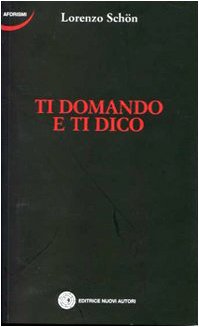 Ti domando e ti dico