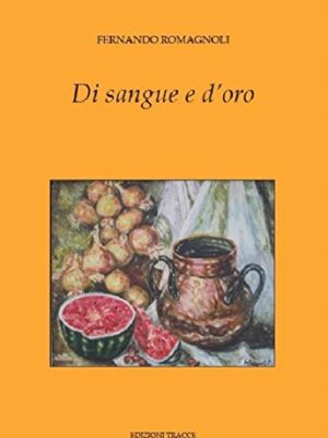 Di sangue e d'oro