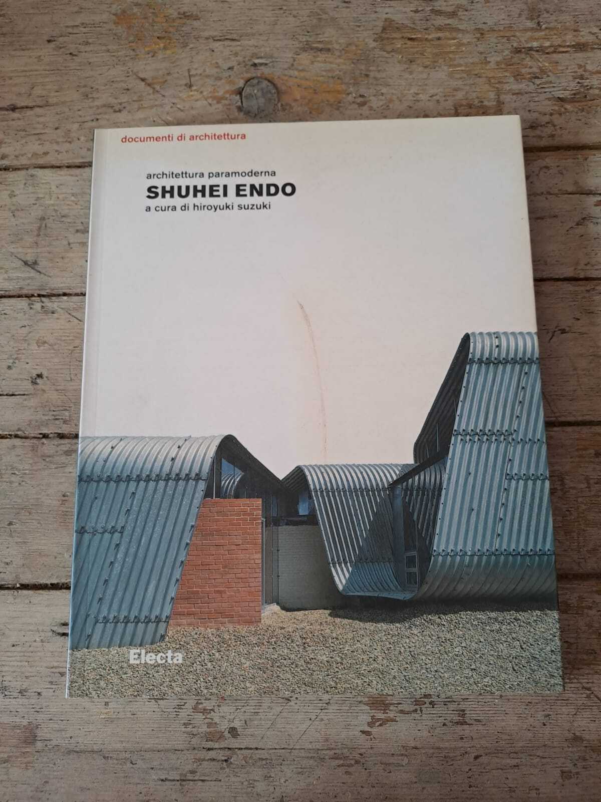 Shuhei Endo. Architettura paramoderna