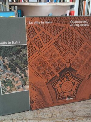 La villa in Italia. Quattrocento e Cinquecento