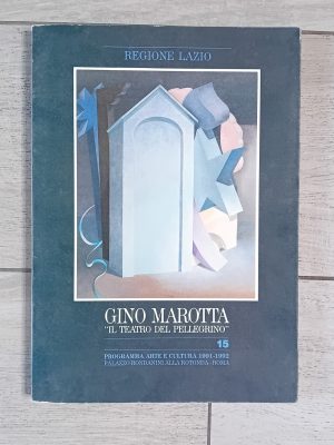 Gino Marotta. "Il teatro del pellegrino"