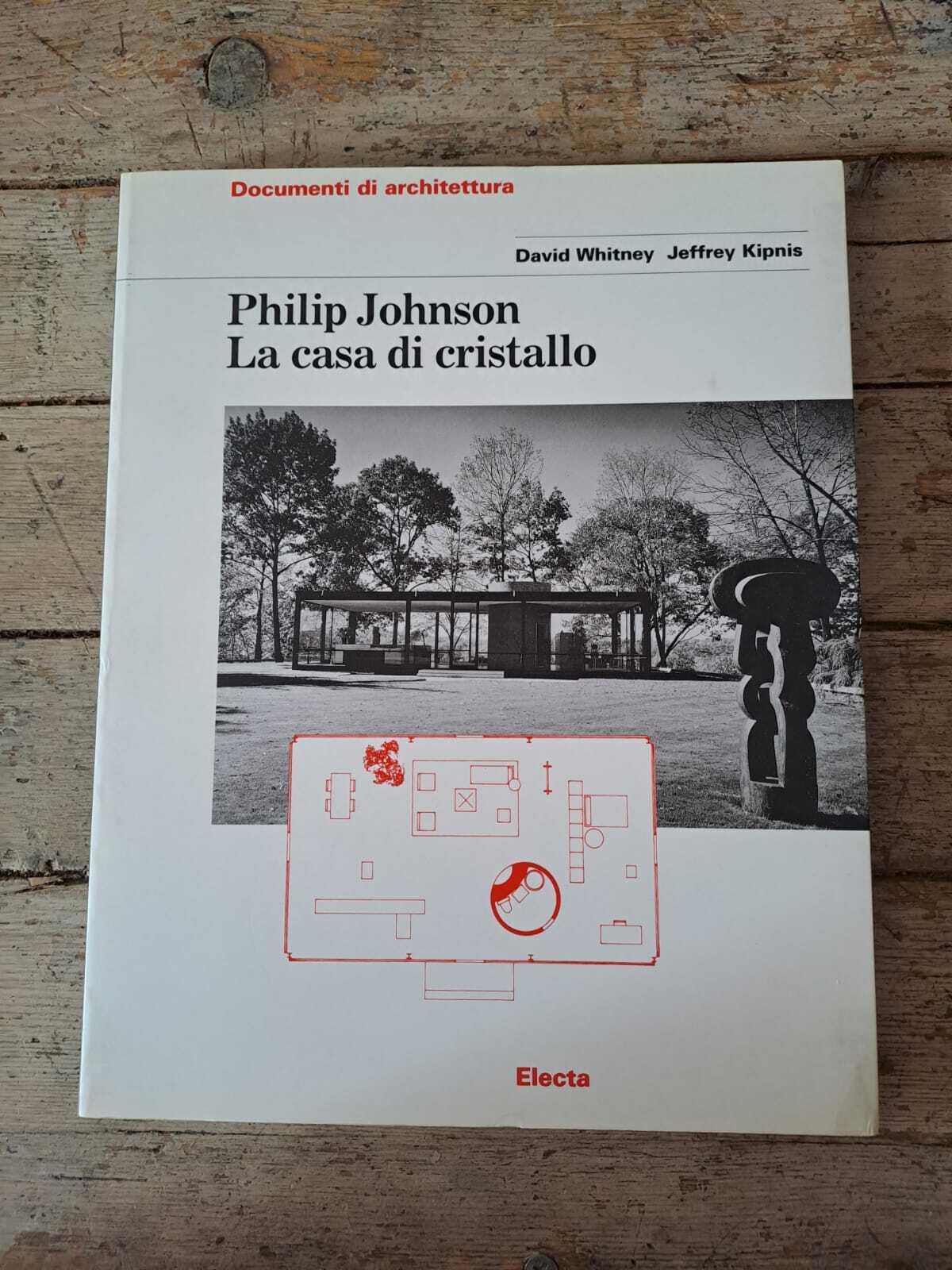 Philip Johnson. La casa di cristallo