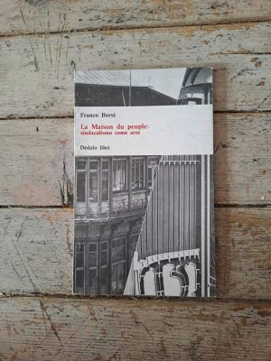 La Maison du pauple: sindacalismo come arte