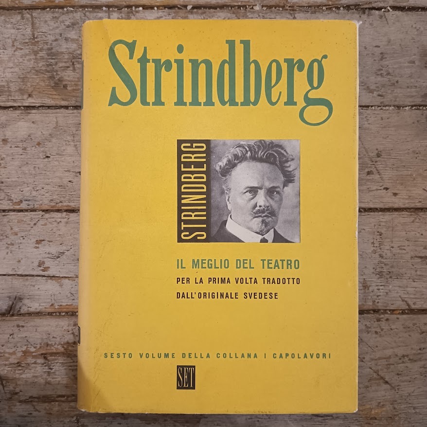 Strindberg. Il meglio del teatro (sesto vol. della collana "I capolavori")