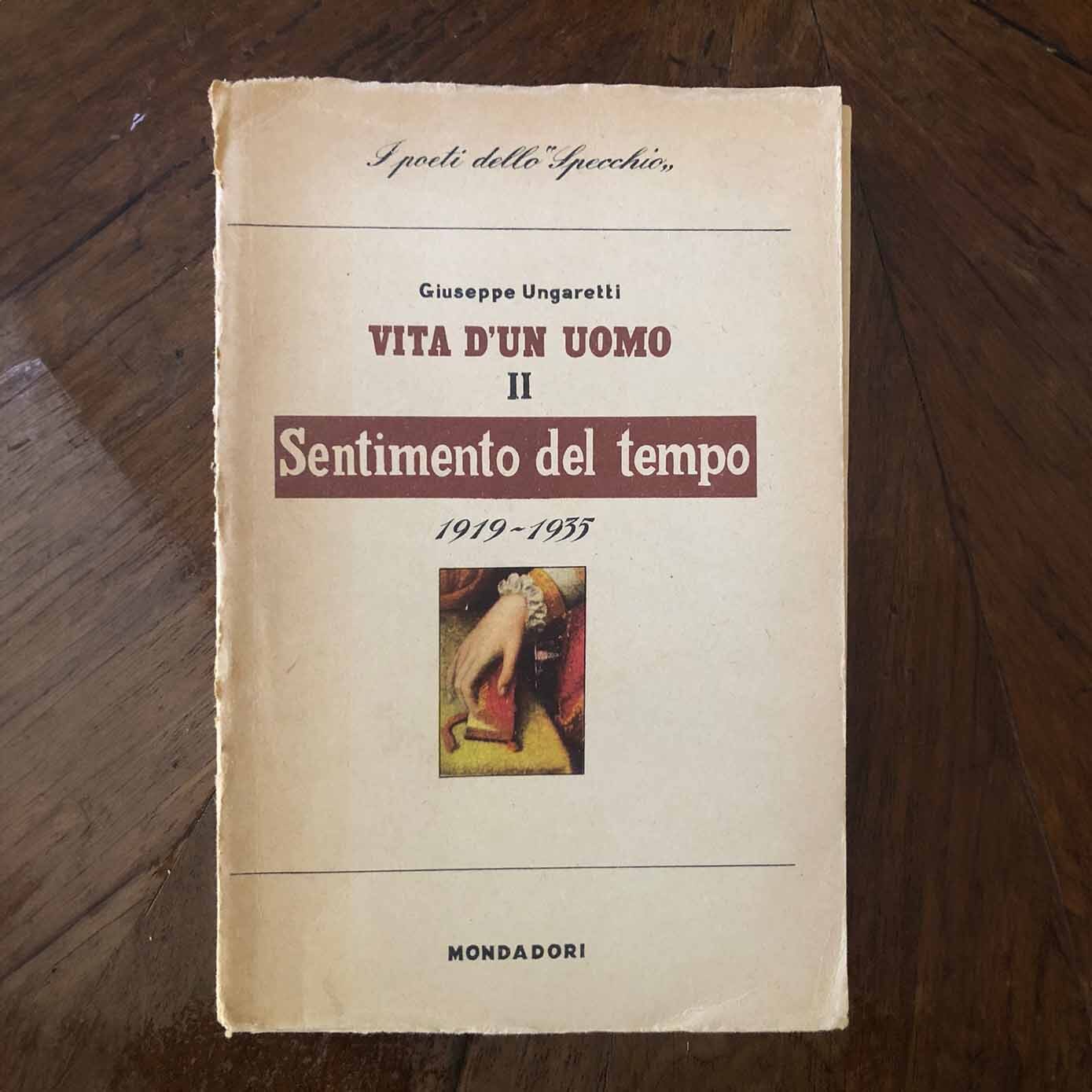 Vita d'un uomo II Sentimento del tempo 1919-1935