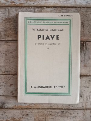 Piave (dramma in quattro atti)