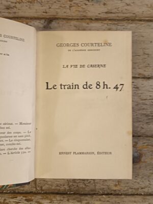 La Vie de Caserne. Le train de 8h. 47