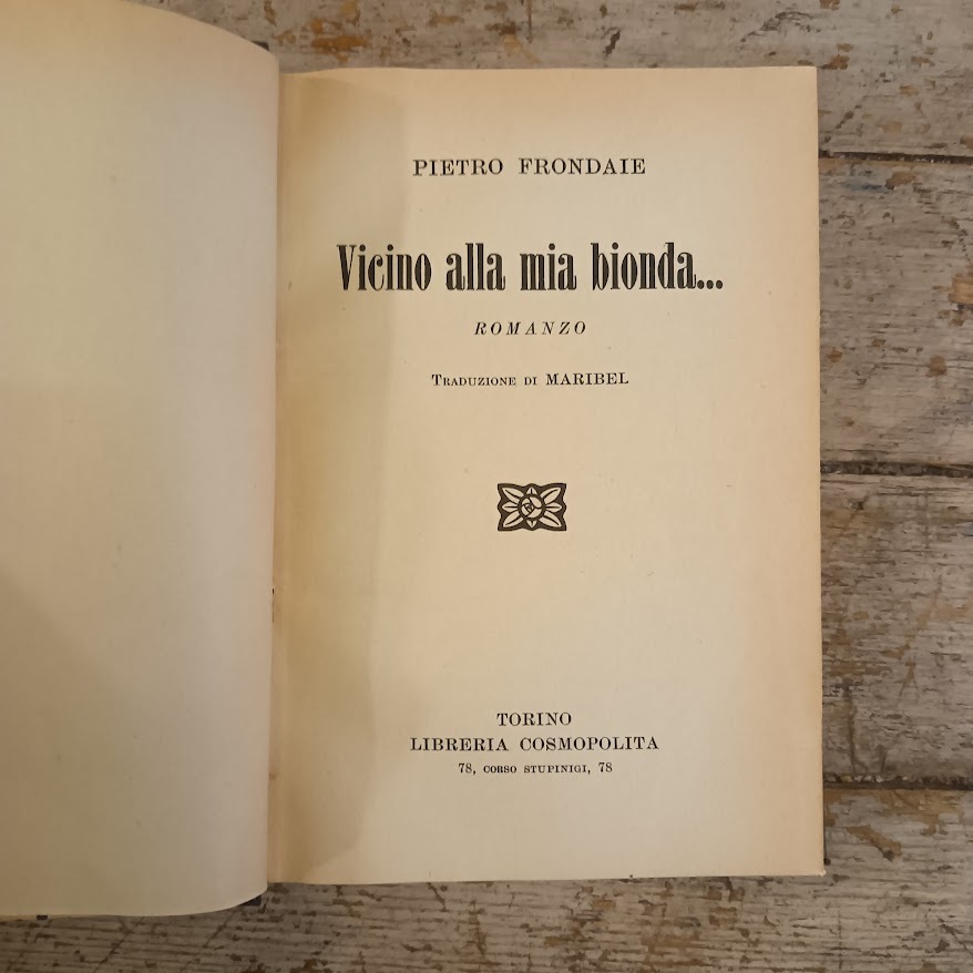 Vicino alla mia bionda...