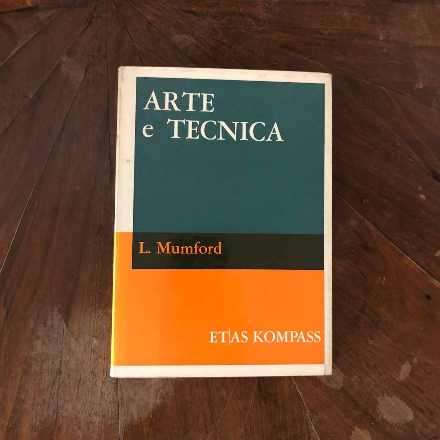 L. Munford - Arte e tecnica