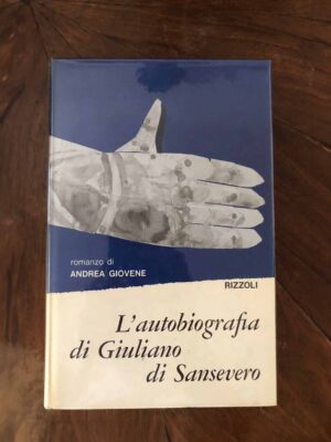 L'autobiografia di Giuliano di Sansevero - volume primo