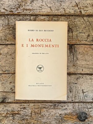La roccia e i monumenti