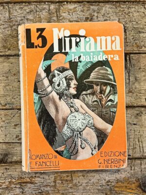 Miriana la bajadera. Romanzo d'ambiente indiano