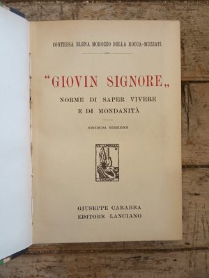 "Giovin signore". Norme di saper vivere e di mondanità