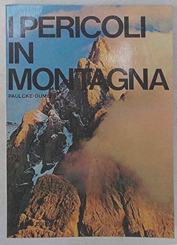 I pericoli in montagna