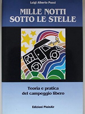 Mille notti sotto le stelle