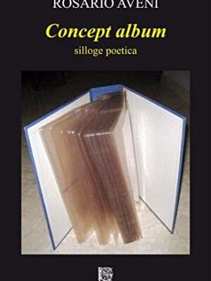 Concept album. Silloge poetica