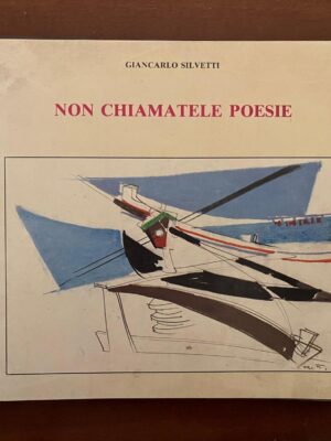 Non chiamatele poesie