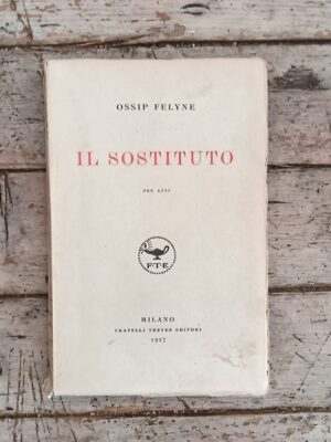 Il sostituto. Tre atti