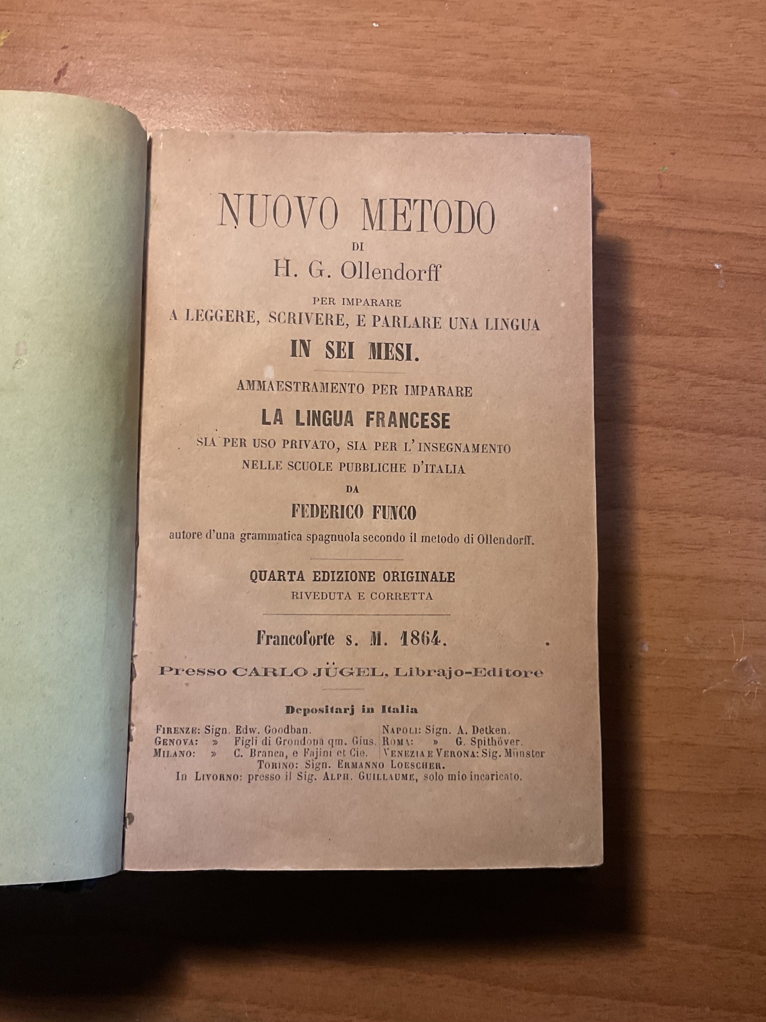 Nuovo metodo di H. G. Ollendorff. Per imparare a leggere, scrivere e parlare una lingua in sei mesi : Ammaestramento per imparare la lingua francese sia per uso privato, sia per l'insegnamento nelle scuole pubbliche d'Italia da Federico Funco - immagine 2
