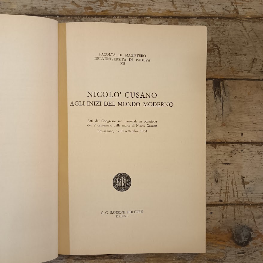 Nicolò Cusano agli inizi del tempo moderno. Atti del Convegno internazionale in occasione del V centenario della morte di Nicolò Cusano. Bressanone 6 - 10 settembre 1964 - immagine 2