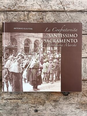 La Confraternita del Santissimo Sacramento di Civitanova Marche
