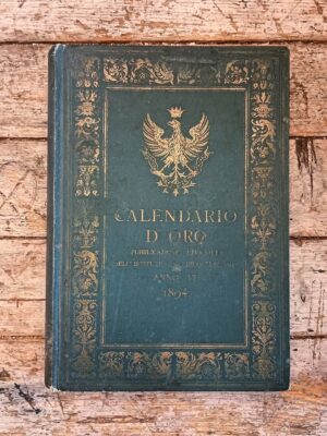 Calendario d'Oro 1894. Pubblicazione ufficiale dell'Istituto Araldico Italiano