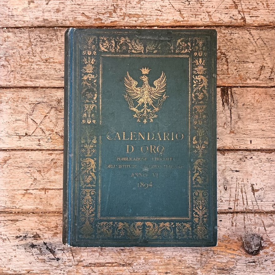 Calendario d'Oro 1894. Pubblicazione ufficiale dell'Istituto Araldico Italiano