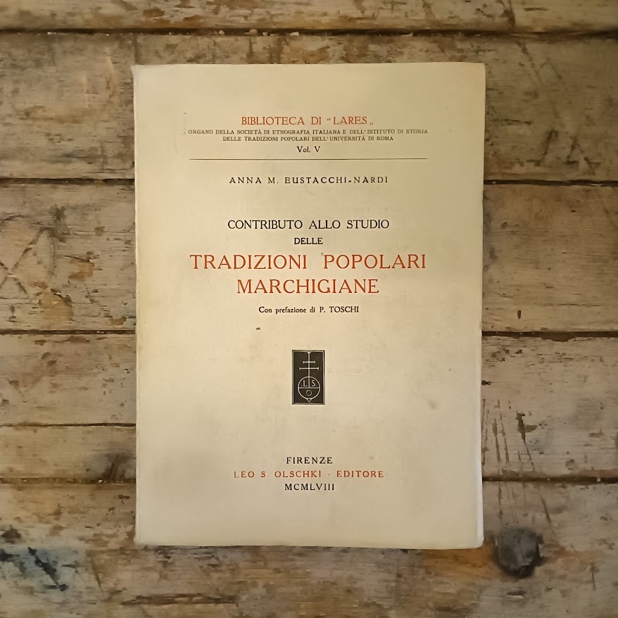 Contributo allo studio delle tradizioni popolari marchigiane