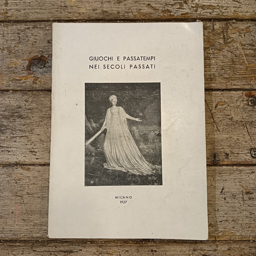Giuochi e passatempi nei secoli passati