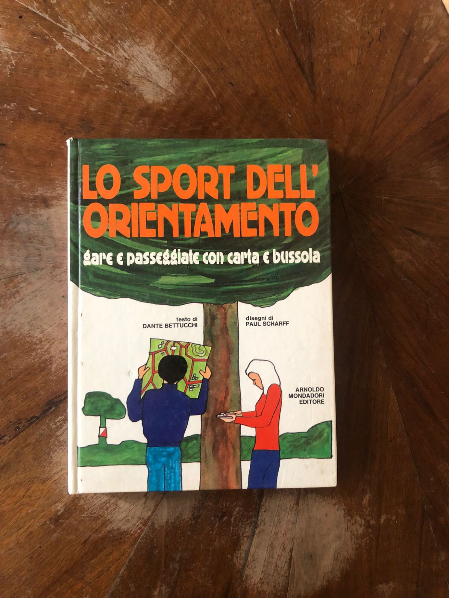 Lo sport dell'orientamento gare e passegggiate con carta e bussola