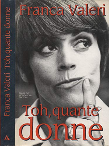 Toh, quante donne! Prefazione di Rita Cirio