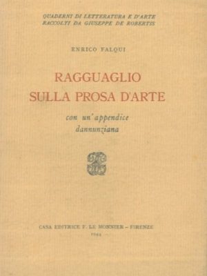 Ragguaglio sulla prosa d'arte. Con un'appendice dannunziana.